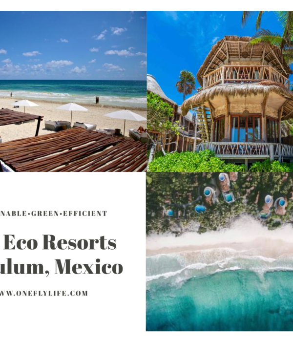 Top 3 Eco Friendly Resorts in Tulum, Mexico