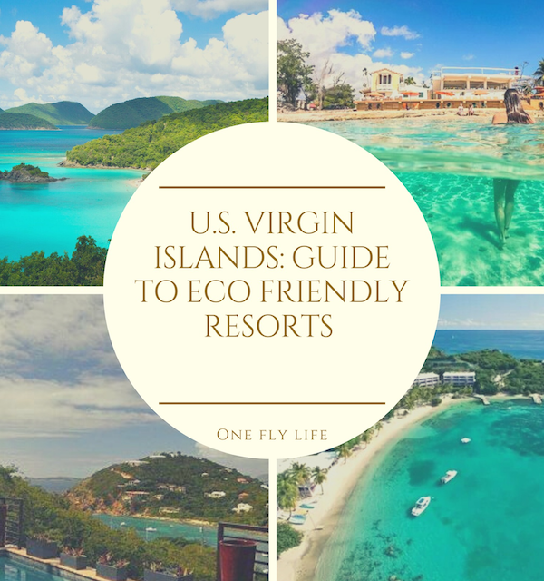 U.S. Virgin Island’s Guide to the Top 3 Most Eco Friendly Resorts